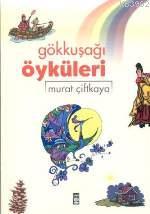 Gökkuşağı Öyküleri - Kitapiks.com