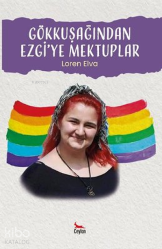 Gökkuşağından Ezgi’ye Mektuplar