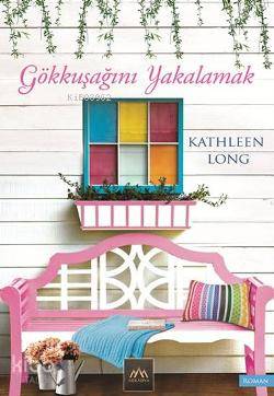 Gökkuşağını Yakalamak