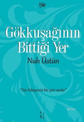 Gökkuşağının Bittiği Yer