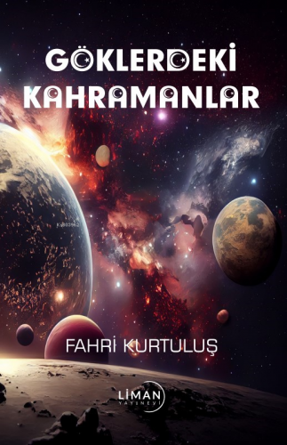 Göklerdeki Kahramanlar - Kitapiks.com