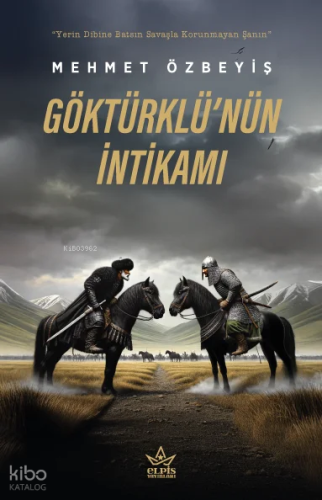 Göktürklü’nün İntikamı