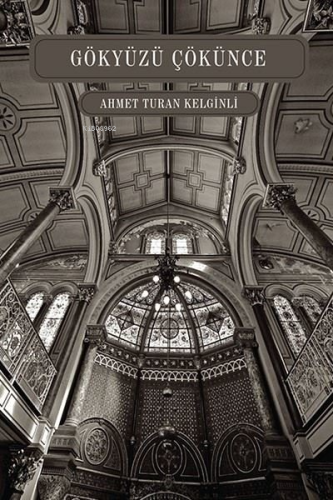 Gökyüzü Çökünce - Kitapiks.com