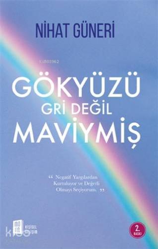 Gökyüzü Gri Değil Maviymiş - Kitapiks.com