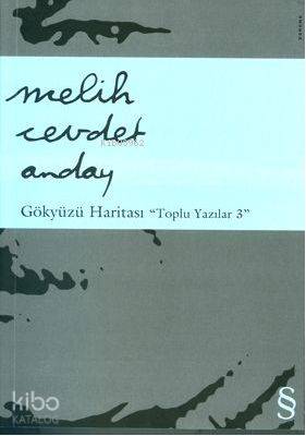 Gökyüzü Haritası; Toplu Yazılar 3