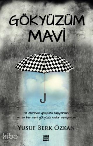 Gökyüzüm Mavi - Kitapiks.com