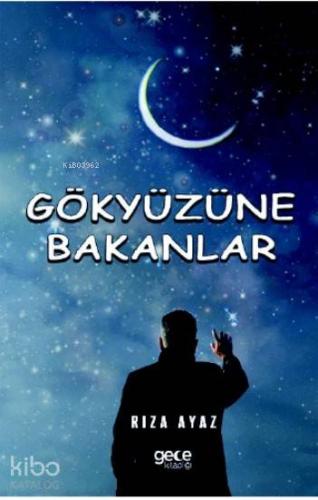 Gökyüzüne Bakanlar
