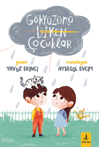 Gökyüzünü  Diken  Çocuklar