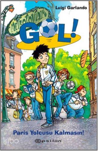 Gol! 6: Paris Yolcusu Kalmasın