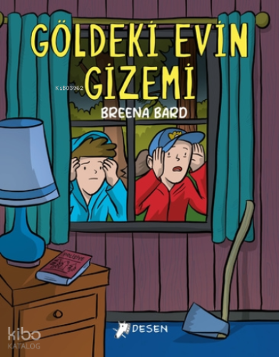 Göldeki Evin Gizemi