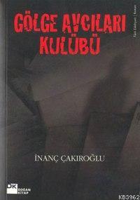 Gölge Avcıları Kulübü