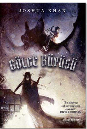 Gölge Büyüsü - Kitapiks.com