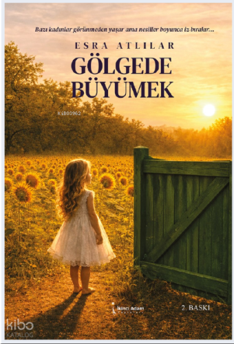Gölgede Büyümek