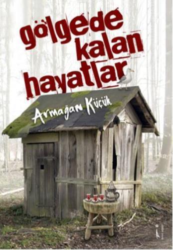 Gölgede Kalan Hayatlar - Kitapiks.com