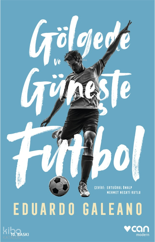 Gölgede Ve Güneşte Futbol