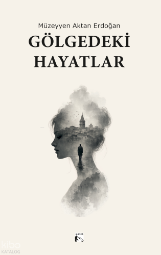 Gölgedeki Hayatlar