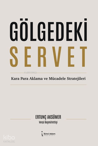 Gölgedeki Servet