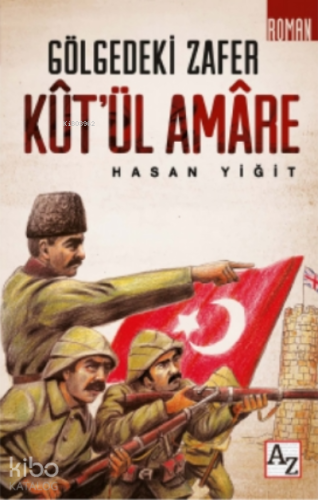 Gölgedeki Zafer Küt'ül Amare - Kitapiks.com