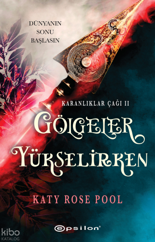 Gölgeler Yükselirken;Dünyanın Sonu Başlasın