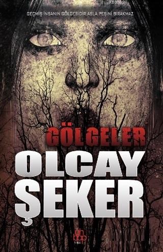 Gölgeler - Kitapiks.com