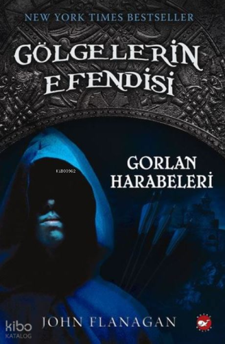 Gölgelerin Efendisi 1; Gorlan Harabeleri