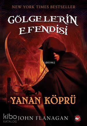 Gölgelerin Efendisi 2; Yanan Köprü