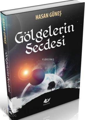 Gölgelerin Secdesi - Kitapiks.com
