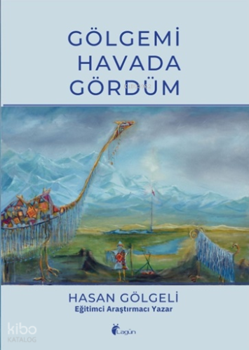 Gölgemi Havada Gördüm