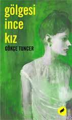 Gölgesi İnce Kız - Kitapiks.com