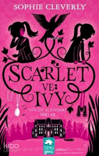 Gölün Altındaki Işıklar - Scarlet ve Ivy 4