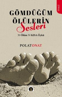 Gömdüğüm Ölülerin Sesleri - Kitapiks.com