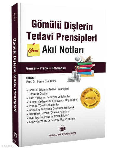 Gömülü Dişlerin Tedavi Prensipleri Akıl Notları