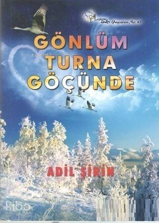 Gönlüm Turna Göçünde