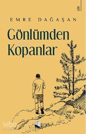 Gönlümden Kopanlar - Kitapiks.com