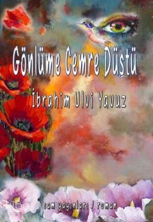 Gönlüme Cemre Düştü