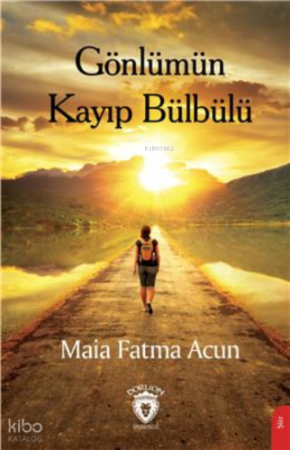 Gönlümün Kayıp Bülbülü