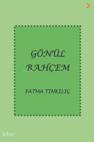 Gönül Bahçem