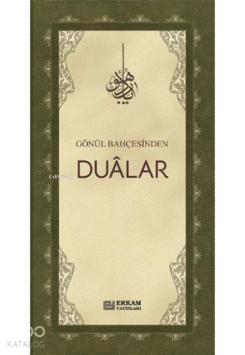 Gönül Bahçesinden Dualar - Kitapiks.com