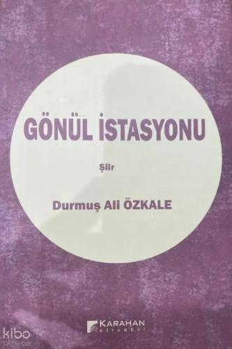 Gönül İstasyonu