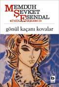 Gönül Kaçanı Kovalar