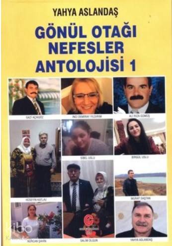 Gönül Otağı Nefesler Antolojisi 1 - Kitapiks.com