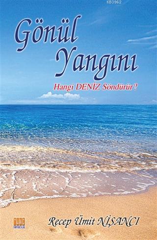 Gönül Yangını - Kitapiks.com
