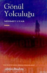 Gönül Yolculuğu - Kitapiks.com