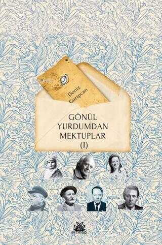 Gönül Yurdumdan Mektuplar 1