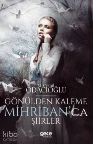 Gönülden Kaleme Mihriban'ca Şiirler - Kitapiks.com