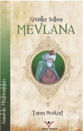 Gönüller Sultanı Mevlana - Kitapiks.com