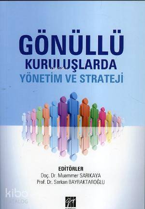 Gönüllü Kuruluşlarda Yönetim ve Strateji - Kitapiks.com