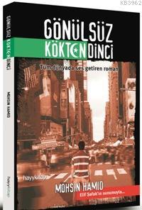 Gönülsüz Kökden Dinci