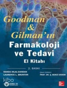 Goodman Gilman'ın Farmakoloji ve Tedavi; El Kitabı