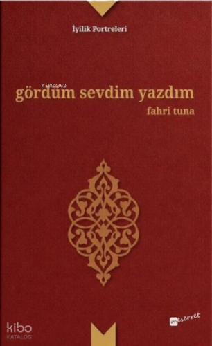 Gördüm Sevdim Yazdım